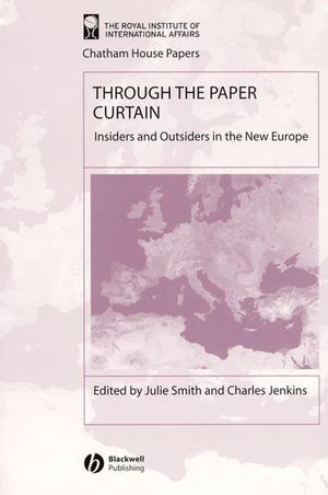 Through the Paper Curtain: Insiders and Outsiders in the New Europe