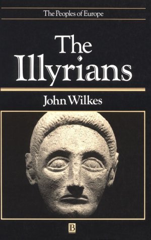 The Illyrians (The Peoples of Europe)