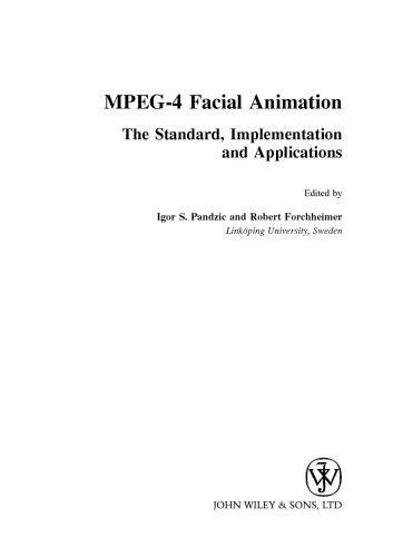 MPEG-4 facial animation : the standard, implementation and applications