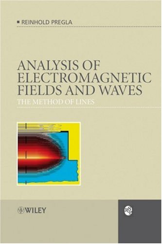 Analysis of Electromagnetic Fields and Waves: The Method of Lines (RSP)