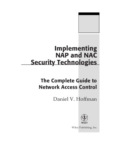 Implementing NAP and NAC security technologies : the complete guide to network access control