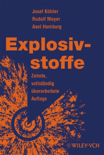 Explosivstoffe. Zehnte, uberarbeitete und erweiterte Auflage