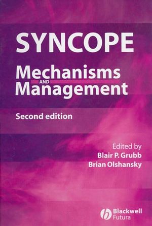Syncope: Mechanisms and Management, Second Edition