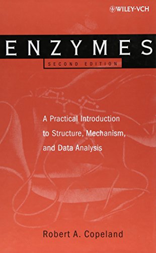 Enzymes: A practical introduction to structure, mechanism, and data analysis