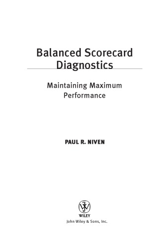 Balanced scorecard diagnostics : maintaining maximum performance