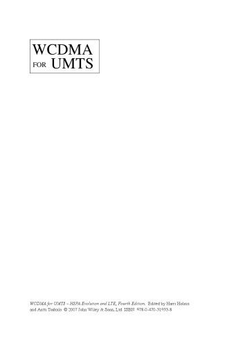 WCDMA for UMTS: HSPA Evolution and LTE, Fourth Edition