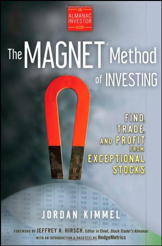 The MAGNET method of investing : find, trade, and profit from exceptional stocks