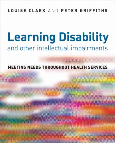 Learning Disability and Other Intellectual Impairments: Meeting Needs Throughout Health Services