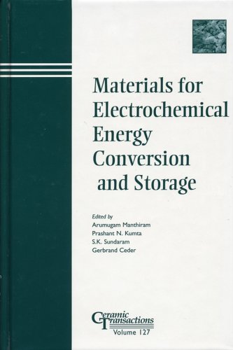 Materials for Electrochemical Energy Conversion and Storage (Ceramic Transactions, Vol. 127) (Ceramic Transactions Series)