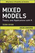 Mixed models : theory and applications with R