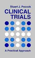 Clinical trials : a practical approach