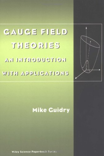 Gauge field theories: an introduction with applications