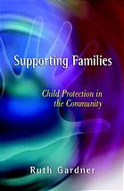 Supporting families : child protection in the community