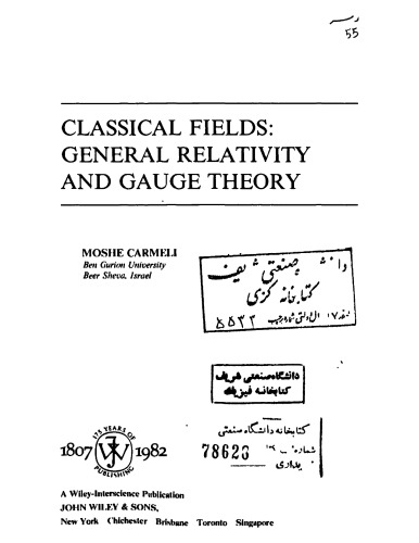 Classical fields : general relativity and gauge theory