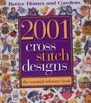 2001 Cross Stitch Designs - The Essential Reference Book