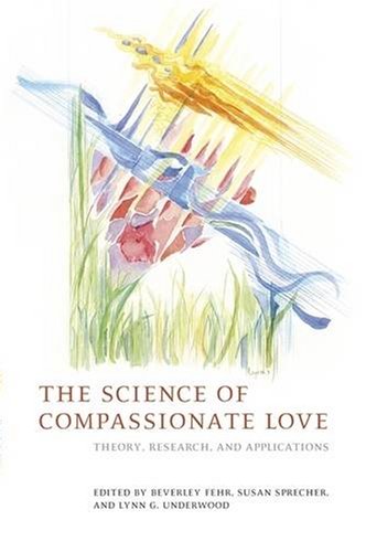 The Science of Compassionate Love: Theory, Research, and Applications
