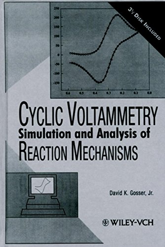 Cyclic Voltammetry: Simulation and Analysis of Reaction Mechanisms