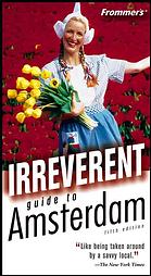 Irreverent guide to Amsterdam