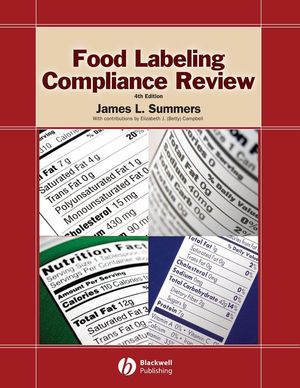 Food Labeling Compliance Review, Fourth Edition