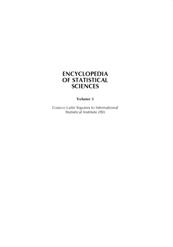 Encyclopedia of Statistical Scis. [Vol. 05]