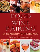 Food and wine pairing : a sensory experience