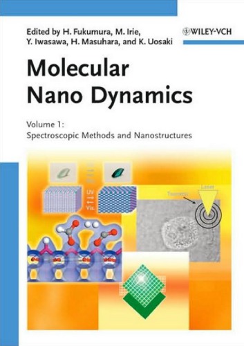 Molecular Nano Dynamics [2 Vols]
