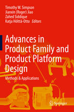 Advances in Product Family and Product Platform Design: Methods & Applications