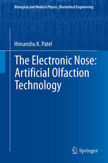 The Electronic Nose: Artificial Olfaction Technology