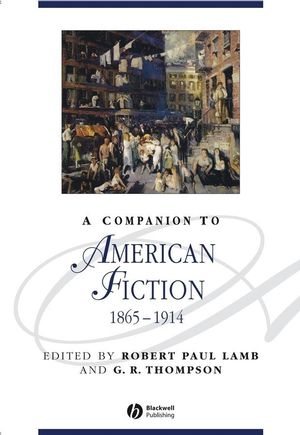A Companion to American Fiction 1865-1914