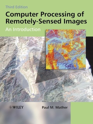 Computer processing of remotely sensed images : an introduction