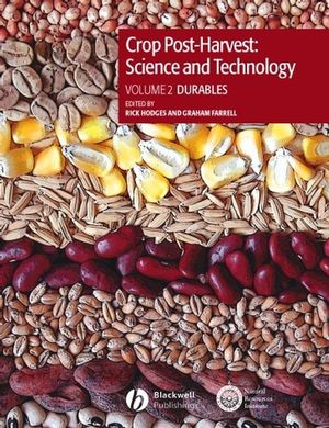 Crop Post-Harvest: Science and Technology, Volume 2: Durables