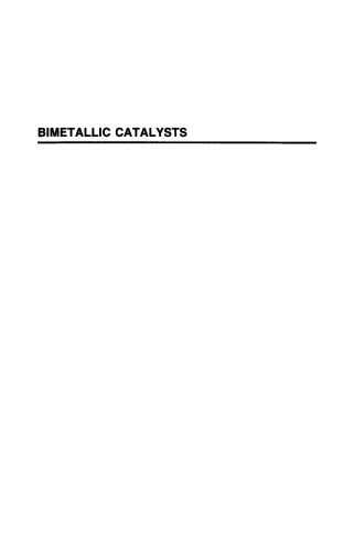 Bimetallic Catalysts: Discoveries, Concepts, and Applications
