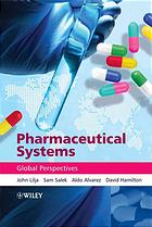 Pharmaceutical systems : global perspectives