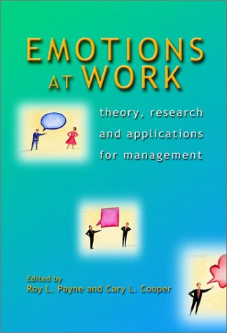 Emotions at work: theory, research, and applications in management