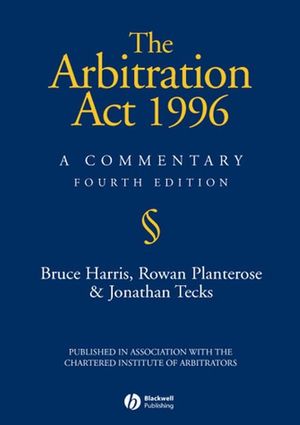 The Arbitration Act 1996: A Commentary, Fourth Edition