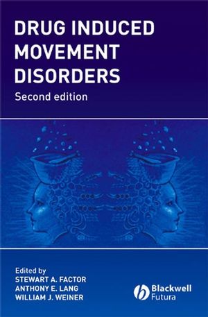 Drug Induced Movement Disorders, Second Edition