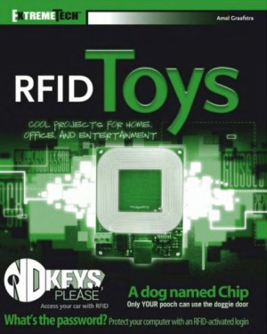 RFID Toys  Cool Projects for Home, Office and Entertainment Smart Cards and Identification