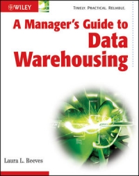 A Managers Guide to Data Warehousing
