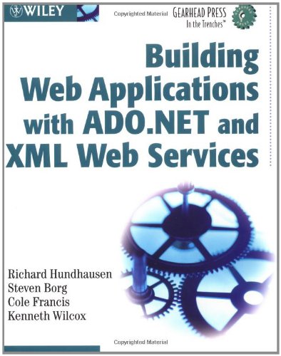 Building Web Applications with ADO.NET and XML Web Services