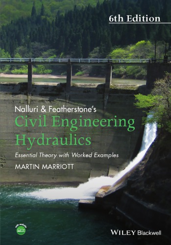 Nalluri & Featherstones civil engineering hydraulics : essential theory with worked examples