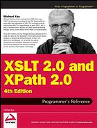 XSLT 2.0 and XPath 2.0 : programmers reference