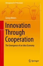 Innovation Through Cooperation: The Emergence of an Idea Economy