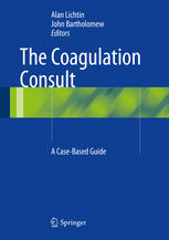 The Coagulation Consult: A Case-Based Guide