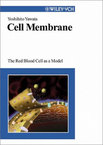 Cell Membrane. the Red Blood Cell as a Model