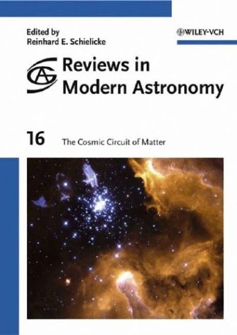 Reviews in Modern Astronomy #16: The Cosmic Circuit of Matter