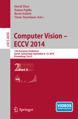 Computer Vision – ECCV 2014: 13th European Conference, Zurich, Switzerland, September 6-12, 2014, Proceedings, Part II
