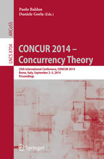 CONCUR 2014 – Concurrency Theory: 25th International Conference, CONCUR 2014, Rome, Italy, September 2-5, 2014. Proceedings