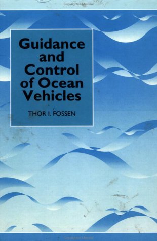 Guidance and Control of Ocean Vehicles