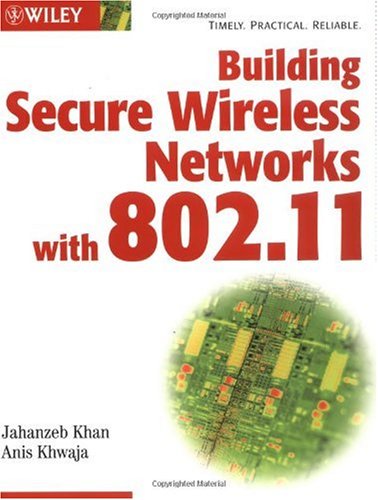 Build ing Secure Wireless Networks with 802.11