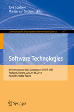 Software Technologies: 8th International Joint Conference, ICSOFT 2013, Reykjavik, Iceland, July 29-31, 2013, Revised Selected Papers